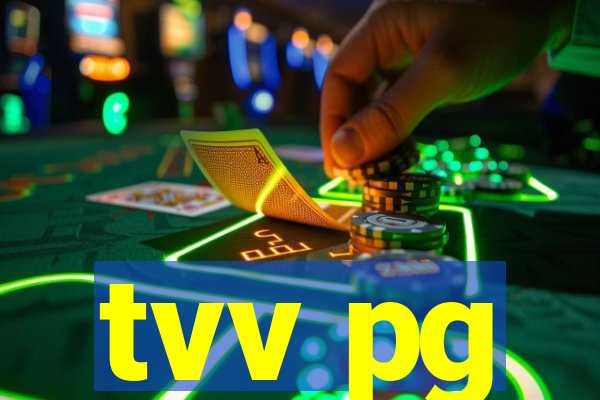 tvv pg